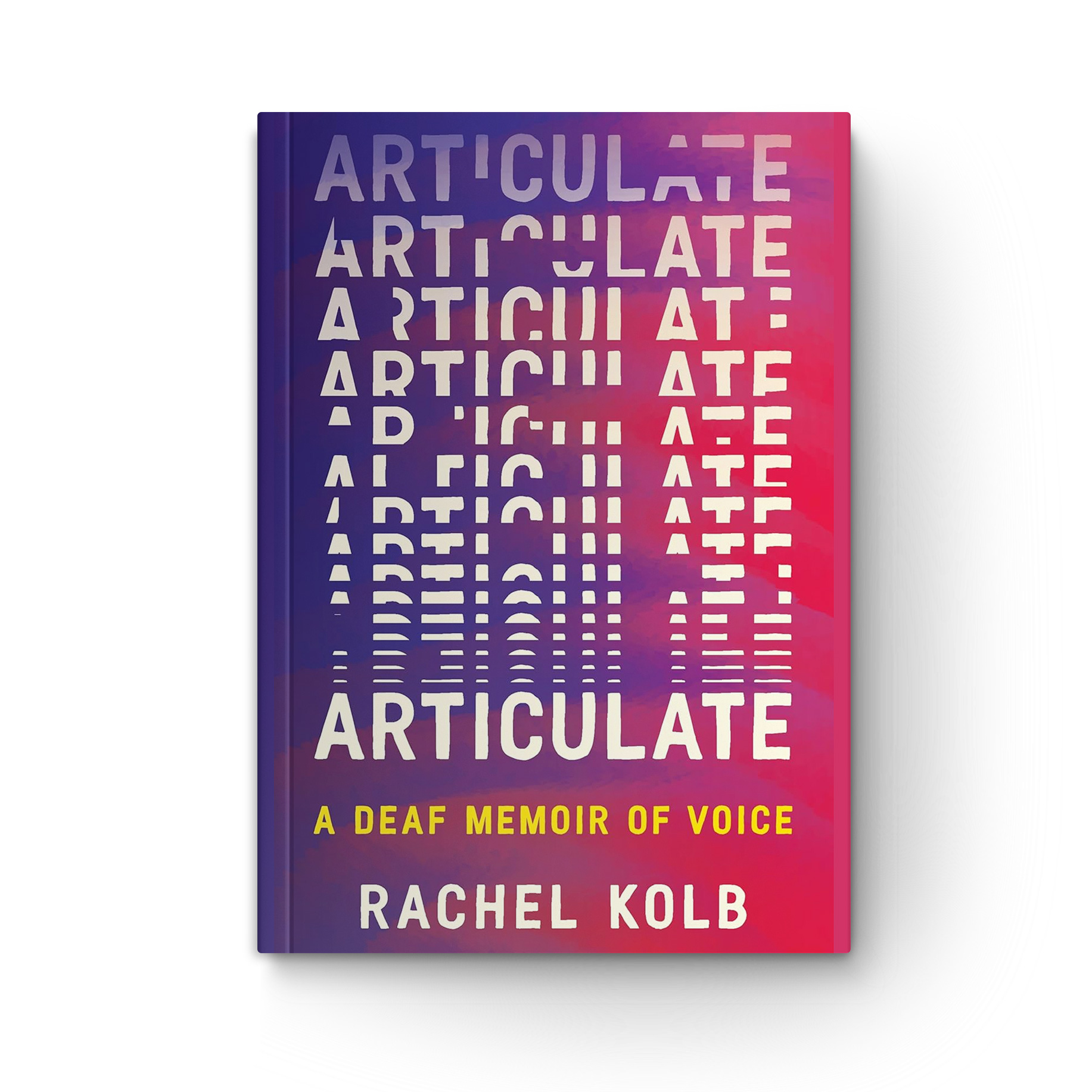 Articulate: A Deaf Memoir of Voice book cover