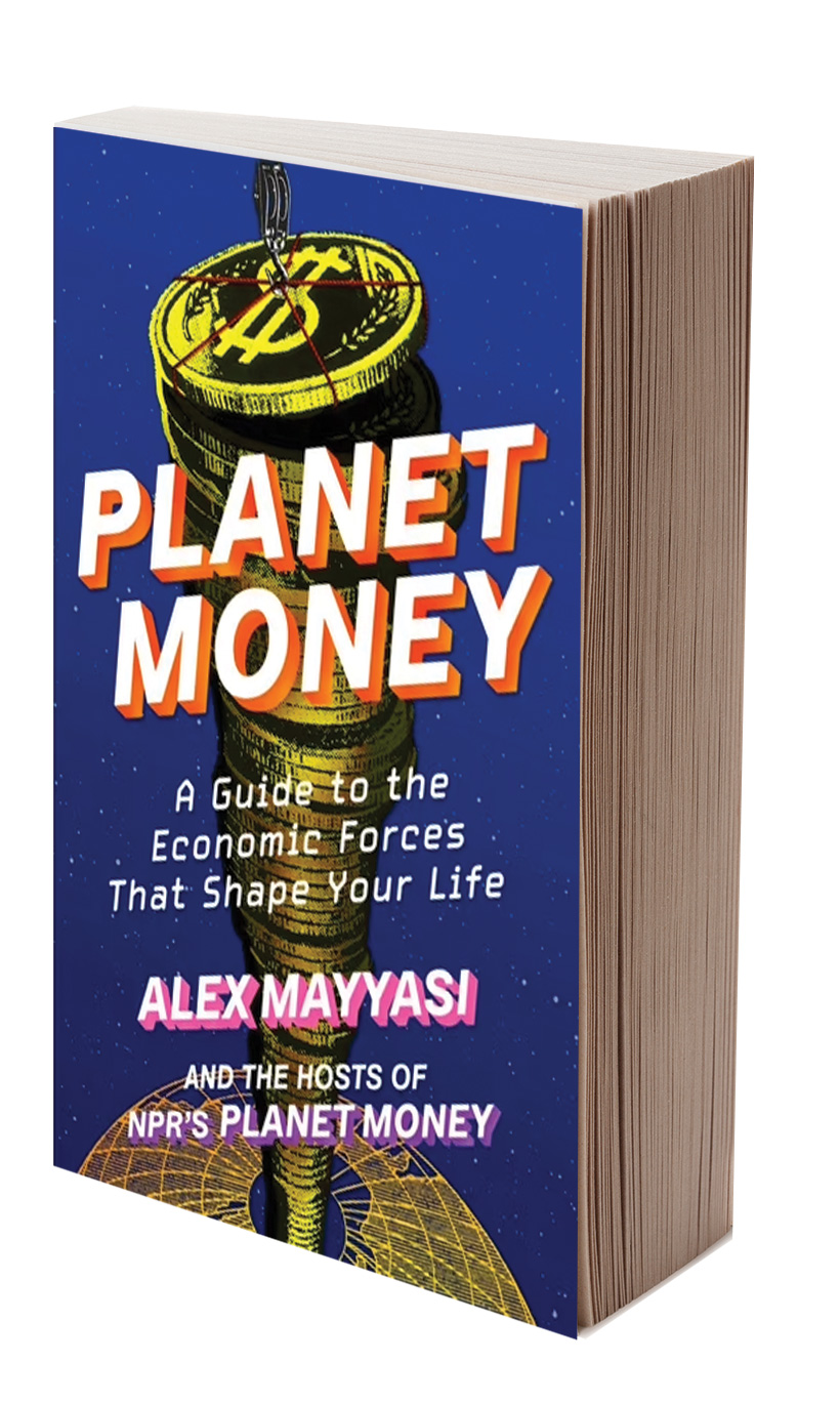 Planet Money: A Guide to the Economic Forces That Shape Your Life book cover