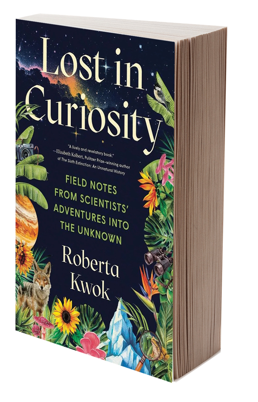 Lost in Curiosity: Field Notes from Scientists’ Adventures into the Unknown book cover